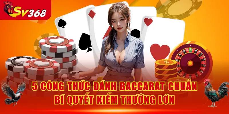 công thức đánh Baccarat