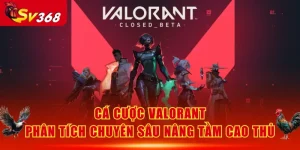 Cá cược Valorant