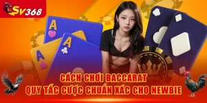 cách chơi Baccarat