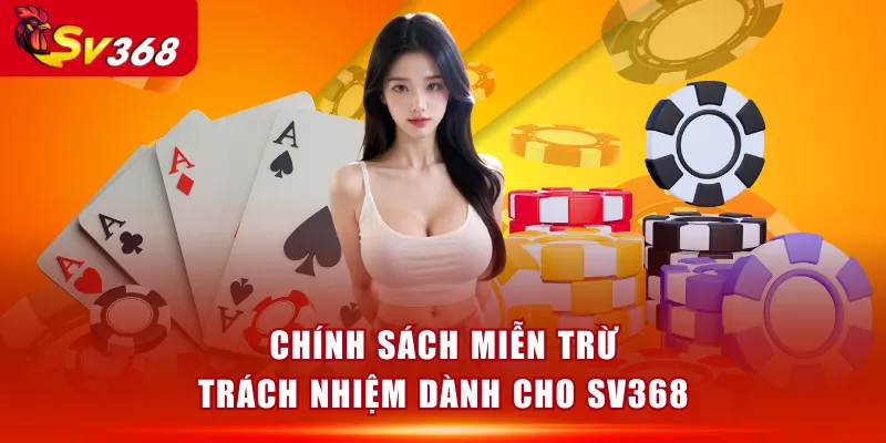 Chính sách miễn trừ trách nhiệm dành cho SV368