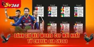 kèo World Cup mới nhất