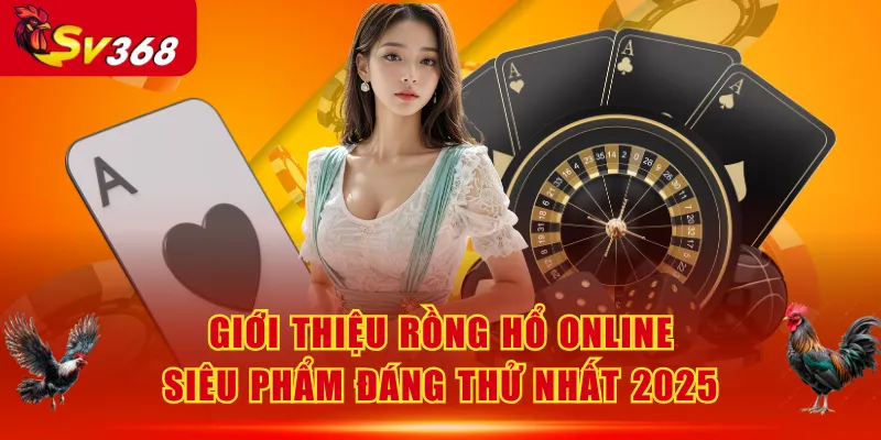Rồng Hổ Online