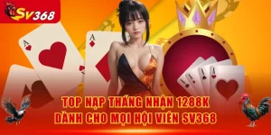 top nạp tháng nhận 1288K